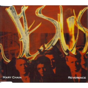 JESUS AND THE MARY CHAIN Reverence +3 (Blanco Y Negro – NEG55CD, Blanco Y Negro – 9031-76479-2)  Europe 1992 4-track CD